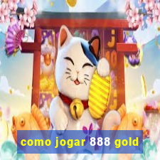 como jogar 888 gold